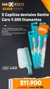 5 Cepillos dentales Gentle Care 9.000 Tepe