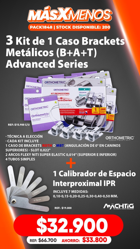 3 Kit de 1 Caso Brackets Metálicos (B+A+T) Advanced Series Orthometric + 1 Calibrador de Espacio Interproximal IPR Machtig