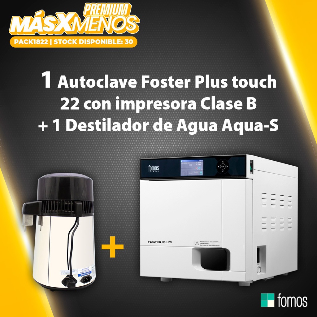 1 Autoclave Foster Plus Touch 22 con impresora clase B + 1 Destilador de Agua Aqua-S Fomos