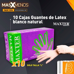 [PACK1594] 10 Cajas Guantes de Latex blanco natural &quot;L&quot; Maxter