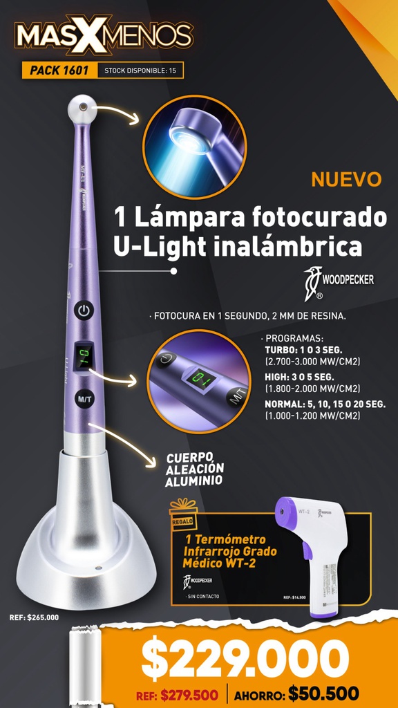1 Lámpara fotocurado U-Light Woodpecker + Regalo