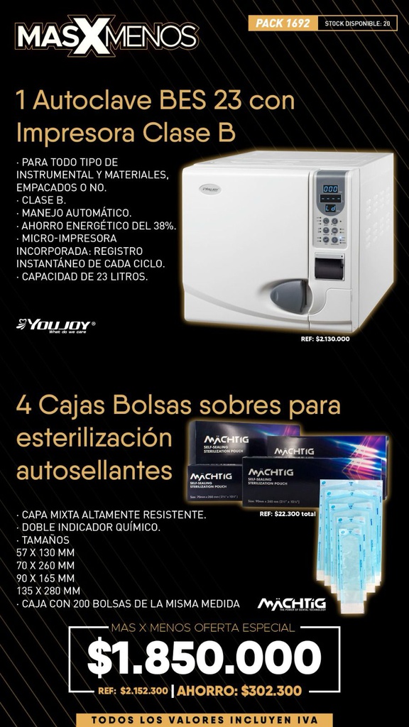 1 Autoclave BES 23 con Impresora Clase B Youjoy + 4 Cajas Bolsas para esterilización autosellantes Machtig