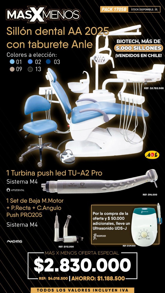 1 Sillón dental AA 2025 con taburete Anle + 1 Set de Baja push PRO205 Machtig + 1 Turbina push led TU-A2 Pro Appledental + 1 Ultrasonido UDS-J Woodpecker