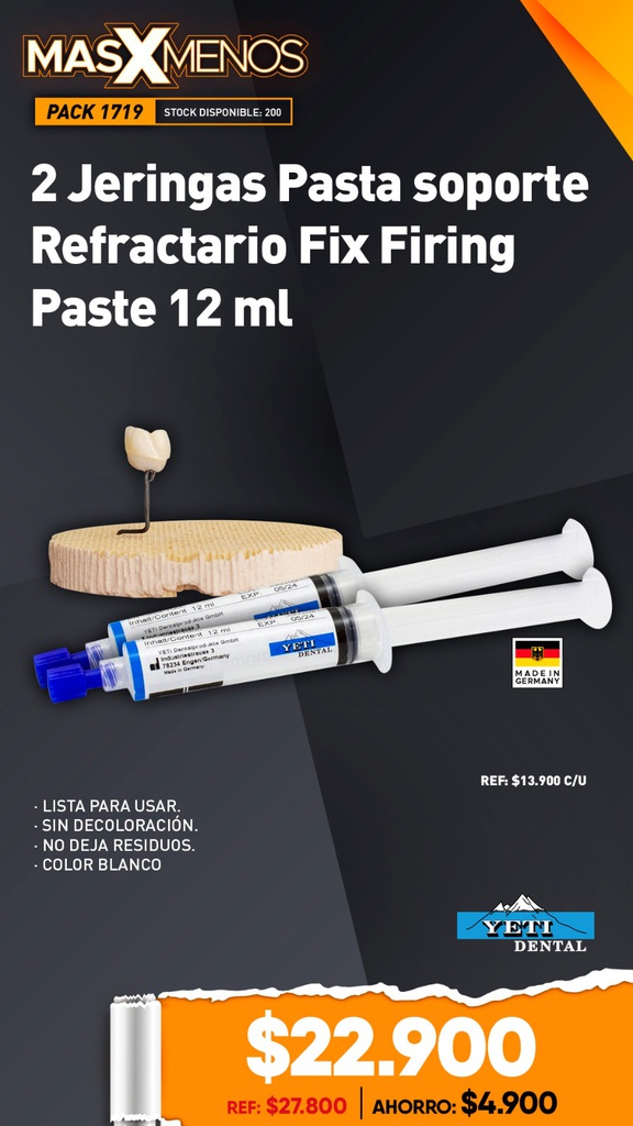 2 Jeringas Pasta soporte Refractario Fix Firing Paste 12 ml Yeti dental