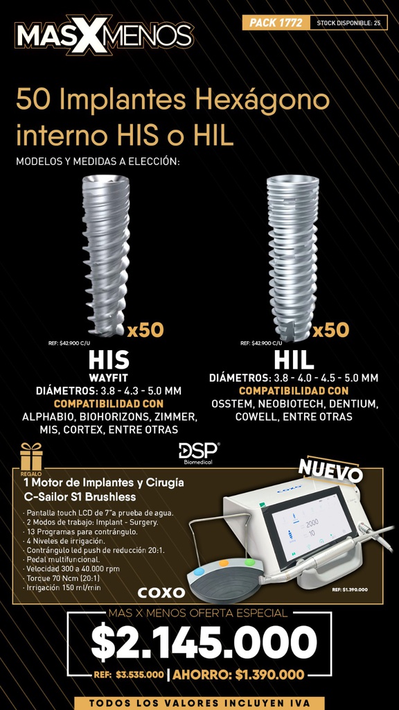 50 Implantes Hexágono interno HIS o HIL DSP + Regalo