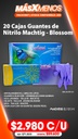 20 Cajas Guantes de Nitrilo Machtig Blossom Maxter