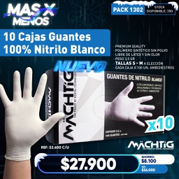 [PACK1302] 10 Cajas Guantes de Nitrilo Blanco Machtig