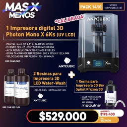 [PACK1410] 1 Impresora digital 3D Photon Mono X 6Ks (UV LCD) Anycubic + 2 Resinas 3D LCD Water-Wash Anycubic +1 Resina 3D Bio Splint Prizma 3D Makertech Maquira Group