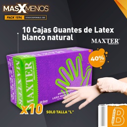 [PACK1594] 10 Cajas Guantes de Latex blanco natural &quot;L&quot; Maxter